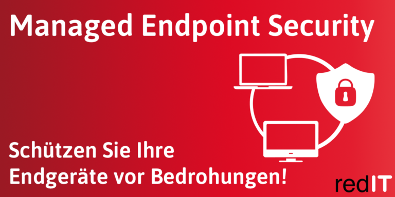 Managed Endpoint Security, IT Sicherheit, redIT