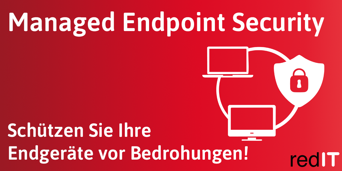 Managed Endpoint Security, IT Sicherheit, redIT